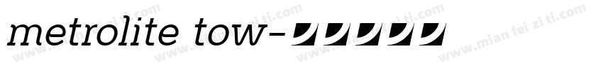 metrolite tow字体转换